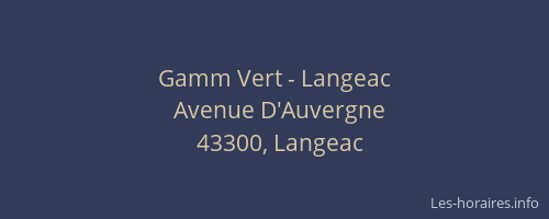 Gamm Vert - Langeac