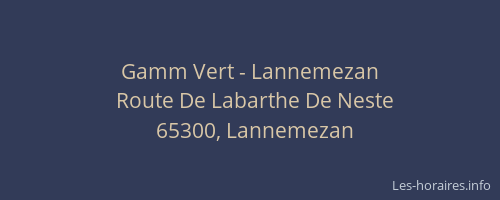 Gamm Vert - Lannemezan