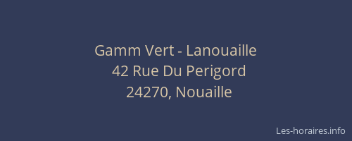 Gamm Vert - Lanouaille