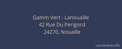 Gamm Vert - Lanouaille