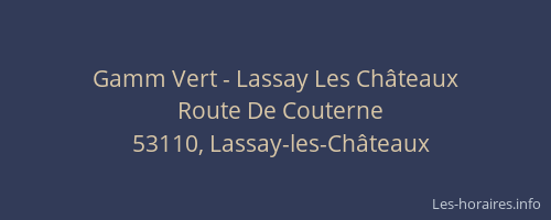 Gamm Vert - Lassay Les Châteaux