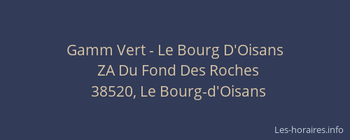 Gamm Vert - Le Bourg D'Oisans