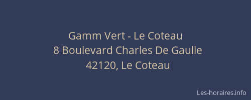 Gamm Vert - Le Coteau