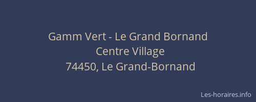 Gamm Vert - Le Grand Bornand