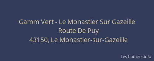 Gamm Vert - Le Monastier Sur Gazeille