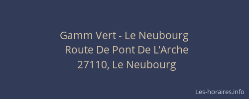 Gamm Vert - Le Neubourg