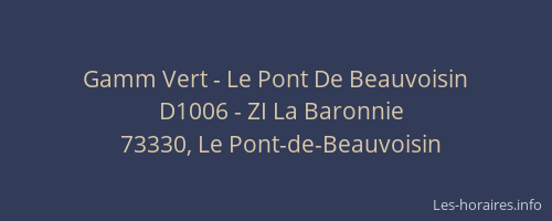 Gamm Vert - Le Pont De Beauvoisin