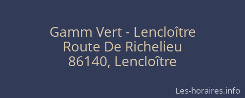 Gamm Vert - Lencloître
