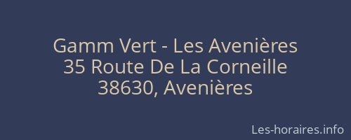 Gamm Vert - Les Avenières