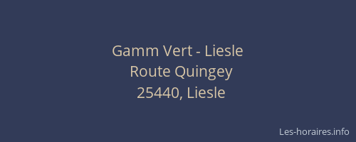 Gamm Vert - Liesle