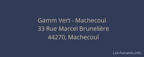 Gamm Vert - Machecoul
