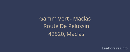 Gamm Vert - Maclas