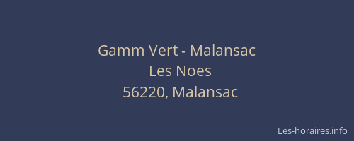 Gamm Vert - Malansac
