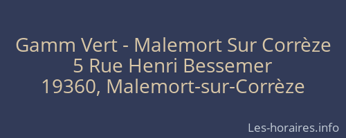 Gamm Vert - Malemort Sur Corrèze