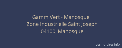 Gamm Vert - Manosque