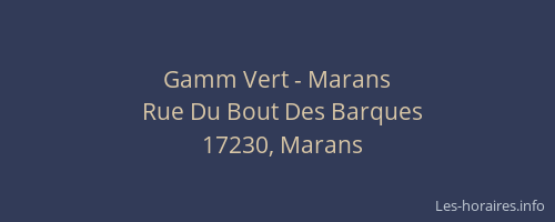 Gamm Vert - Marans