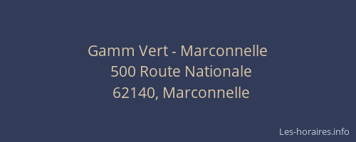 Gamm Vert - Marconnelle