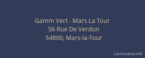 Gamm Vert - Mars La Tour
