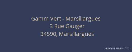 Gamm Vert - Marsillargues