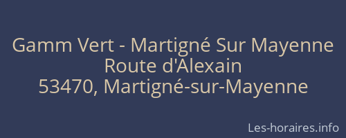 Gamm Vert - Martigné Sur Mayenne