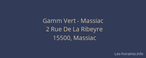 Gamm Vert - Massiac