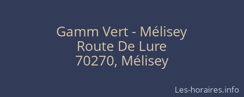 Gamm Vert - Mélisey