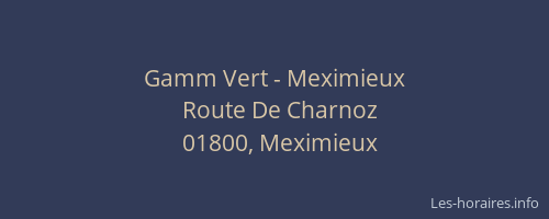 Gamm Vert - Meximieux