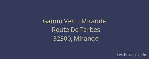 Gamm Vert - Mirande