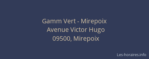 Gamm Vert - Mirepoix
