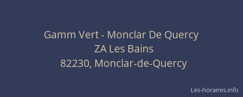 Gamm Vert - Monclar De Quercy