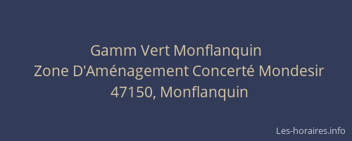Gamm Vert Monflanquin