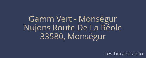 Gamm Vert - Monségur
