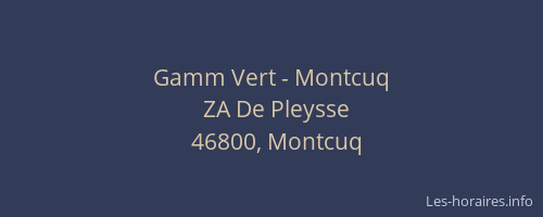 Gamm Vert - Montcuq