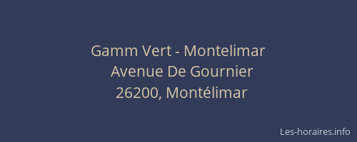 Gamm Vert - Montelimar