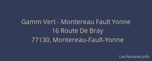 Gamm Vert - Montereau Fault Yonne