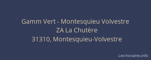 Gamm Vert - Montesquieu Volvestre