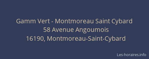 Gamm Vert - Montmoreau Saint Cybard