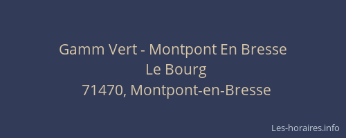 Gamm Vert - Montpont En Bresse