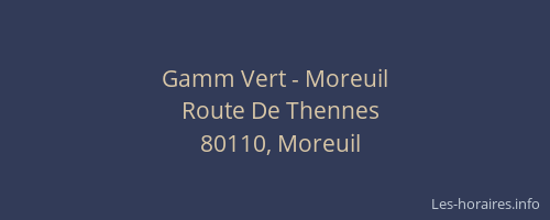 Gamm Vert - Moreuil