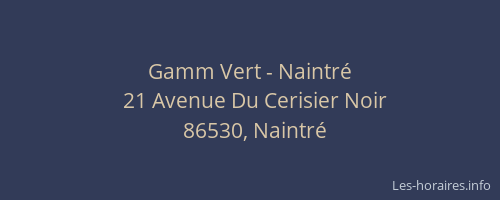 Gamm Vert - Naintr&eacute;