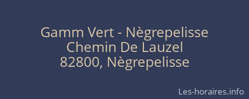 Gamm Vert - Nègrepelisse