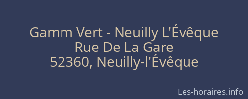 Gamm Vert - Neuilly L'Évêque