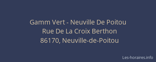 Gamm Vert - Neuville De Poitou