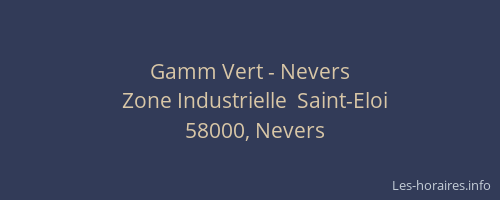 Gamm Vert - Nevers