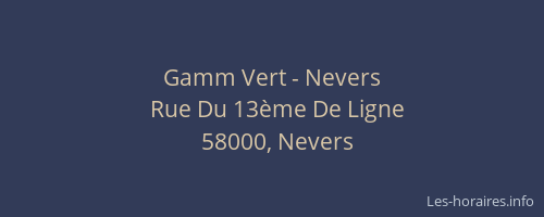 Gamm Vert - Nevers