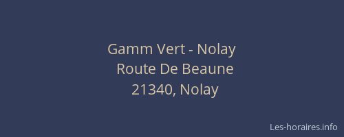 Gamm Vert - Nolay