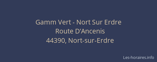 Gamm Vert - Nort Sur Erdre