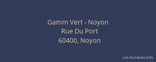 Gamm Vert - Noyon