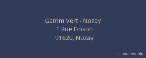 Gamm Vert - Nozay