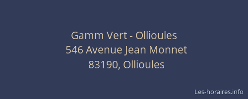Gamm Vert - Ollioules